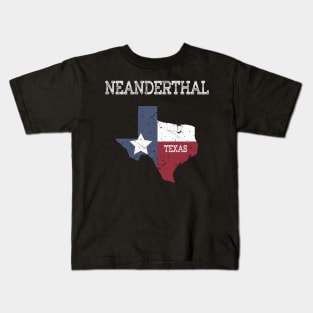 Neanderthal Texas Funny Texas Neanderthals Kids T-Shirt
